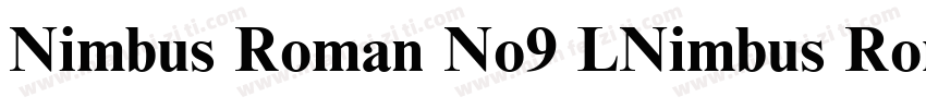Nimbus Roman No9 LNimbus Roman No9字体转换
